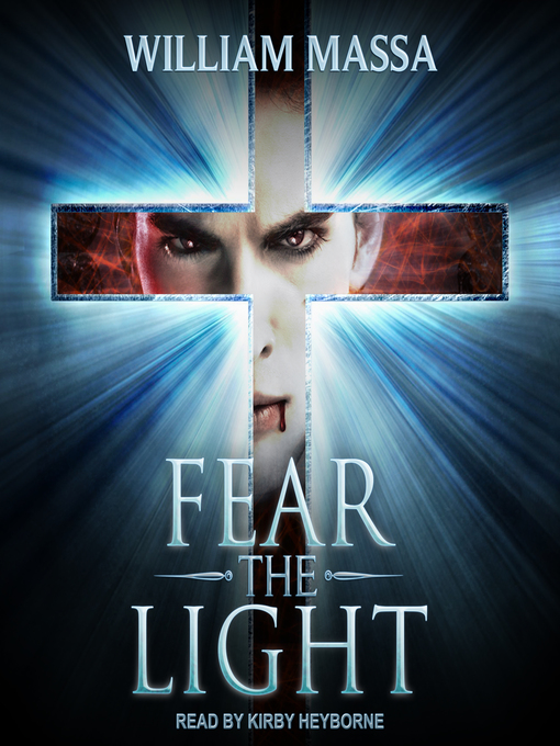 Title details for Fear the Light by William Massa - Available